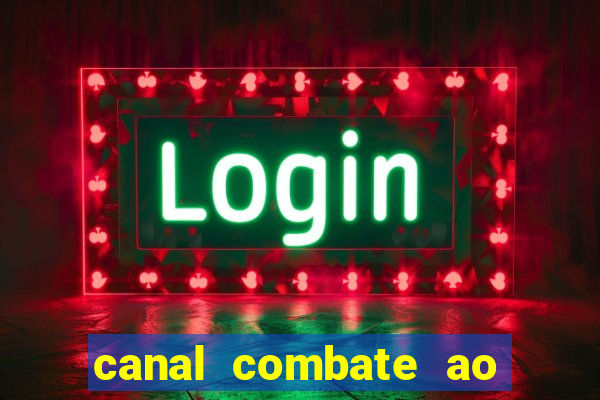 canal combate ao vivo gratis multicanais